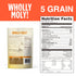 5 Wholly Moly! Grains Cereal, Multi-Grain Oatmeal of rye, barley, oats, wheat and Khorasan wheat, High Fiber, No Sugar