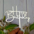 Happy Birthday Cake Topper for Party Decorations - Mirror Silver Acrylic