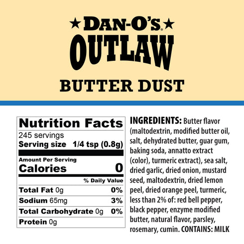 6.9 oz Dan-Os Outlaw Butter Dust Seasoning Buttery All Purpose Seasoning for Chicken, Vegetables & Popcorn Sugar Free