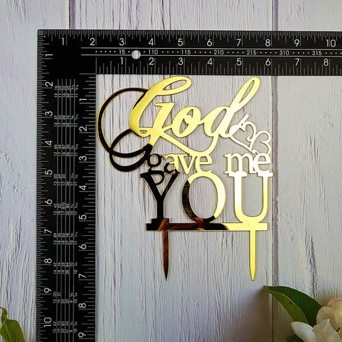 God Gave Me You Wedding Cake Topper - Wedding/Engagement/Marriage Party Decorations (Mirror Gold Acrylic)