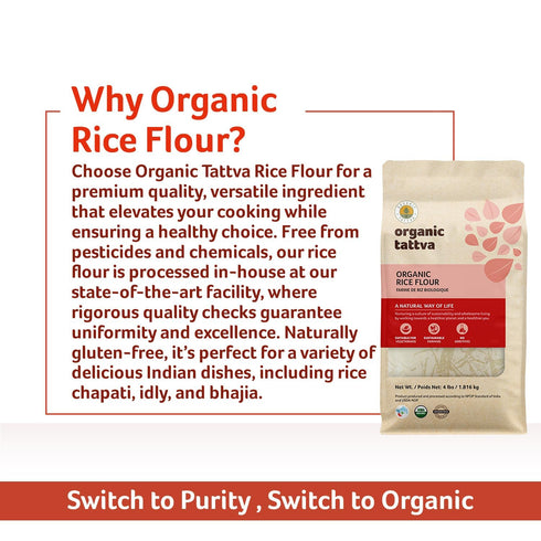 (4 lbs) Organic Tattva White Rice Flour - Indian Organic Rice Flour - Natural Plant Based - Vegan - Kosher - No