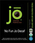 2 lb, 100% NO FUN JO DECAF: Organic Decaf Coffee, Whole Bean, Swiss Water Process, Fair Trade Certified, Medium Dark