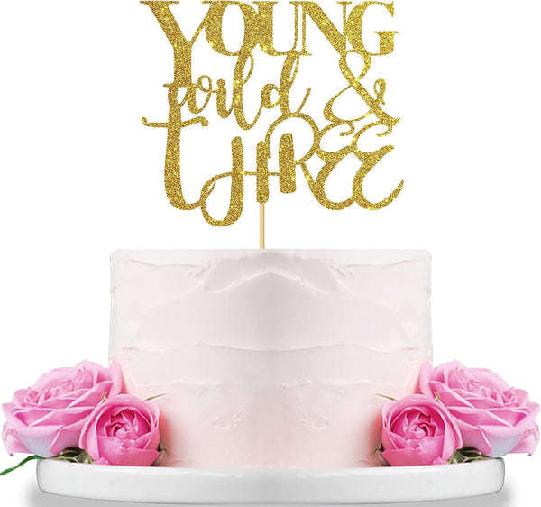 WeBenison Young Wild & Three Cake Topper - Happy 3rd Birthday Decorations for Boy or Girl, Gold Glitter