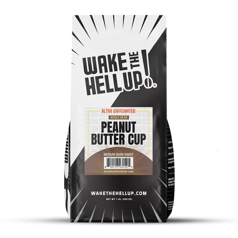 Wake The Hell Up! 1lb Ultra-Caffeinated Peanut Butter Cup Whole Bean Coffee,