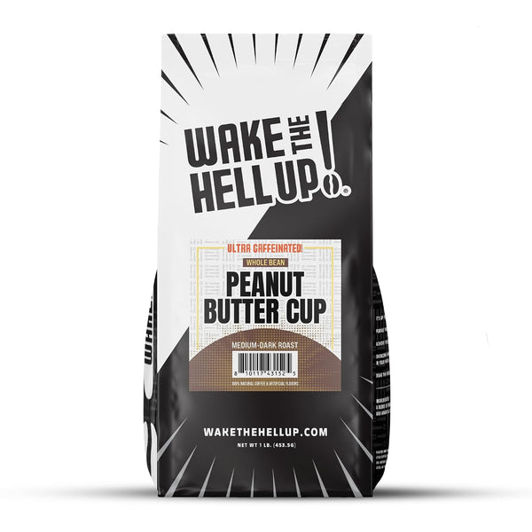 Wake The Hell Up! 1lb Ultra-Caffeinated Peanut Butter Cup Whole Bean Coffee,
