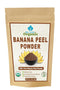 Organic Banana Peel Powder - All Natural One Ingredient 4 OZ