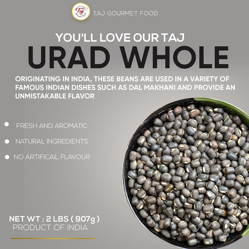 TAJ Gourmet Foods 2-Pounds TAJ Urad Whole Dal | | Black Gram