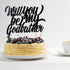 LHCING Will You Be My Godfather Birthday Cake Topper - New Godfather Announcement Party Cake Topper - Godparents