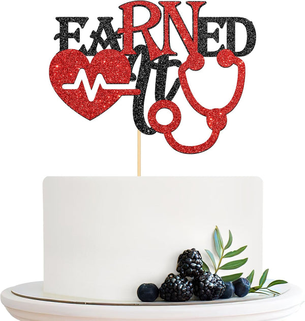 Halodete Earned It Cake Topper - Congrats Nurse Cake Decor - RN BSN