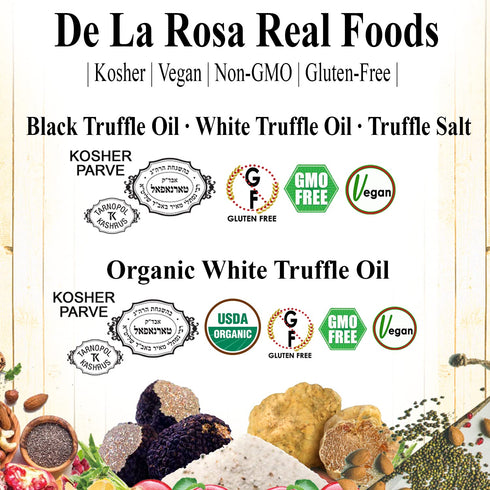 8.45 Oz (Pack 1) De La Rosa White Truffle Oil, First Cold Pressed, Vegan, Kosher, Non-GMO & Gluten Free, Drizzle Over