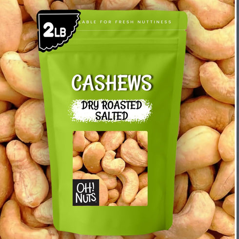 2 lb Packed Oh! Nuts Cashews Roasted Salted - - Oven Dry Roasted Cashews - in New York Zip-Seal Bag for Exceptional