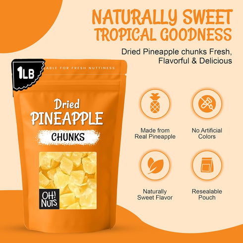 1 lb Oh! Nuts Dried Pineapple Chunks - Dried Pineapple - Pineapple Dried Fruit - - Dehydrated Fruit with Less Sugar