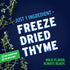 5 0.52 Litehouse Freeze Dried Thyme - Substitute for Fresh Thyme, Jar Equal to Thyme Fresh Bunches, Organic, Thyme