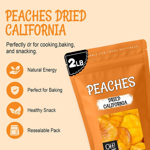 2 LB Packed Oh! Nuts Dried Peaches California - - Dried Fruit Slices - No Sugar Added - in New York Zip-Seal Bag