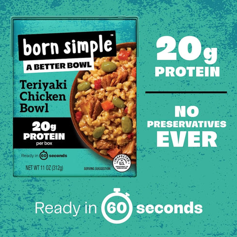 20g 11 oz (Pack 6) Born Simple Ready to Eat Meals with Sporks, Teriyaki Chicken Bowl, Improved Recipe - Protein