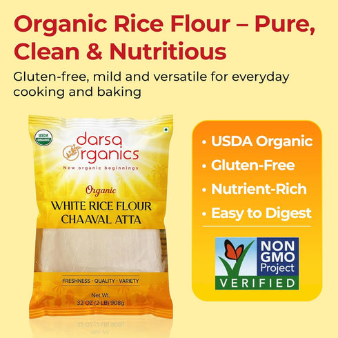 2 lb (908g) Darsa Organics White Rice Flour - Premium Organic, USDA Certified, Non-GMO, Gluten-Free Rice Flour Powder