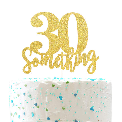 30 Something Cake Topper, Happy 30th Birthday Sign, Dirty 30 Cake Topper, Hello 30 Party Decorations