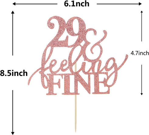 Glitter Rose Gold 29&Feeling Fine Cake Topper - Cheers to 29 Years Cake Topper Decoration Ideas
