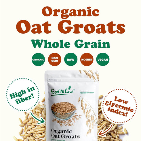 1 100% Food to Live Organic Oat Groats, Pound Whole Grain, Non-GMO Seeds, Kosher, Raw, Non-Irradiated, Vegan, Bulk, Low