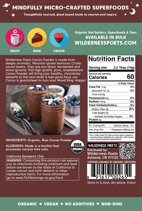 100% -32 2 Wilderness Poets, Organic Cacao Powder. Unsweetened, Peruvian Heirloom Cacao (Criollo Variety) Ounce - Pound