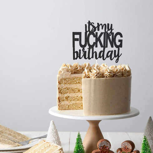 Funny Happy Birthday Cake Topper - It’s My Birthday Party Decorations