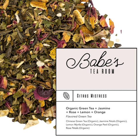 Babe's Tea Room Citrus Mistress - Floral and Citrus Sweet Green Tea - Loose Leaf