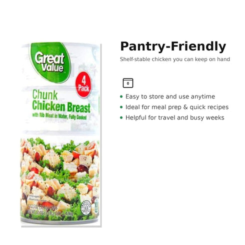 Great Value Chunk Chicken Breast in Water - Fully Cooked & Ready to Eat
