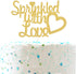 Sprinkled With Love Cake Topper for Welcome Baby, Hello World, Gender Reveal Party Decorations