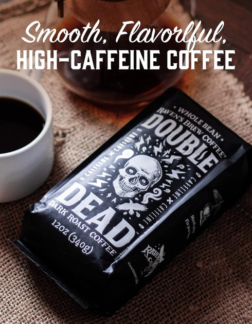 12oz Raven's Brew Coffee High Caffeine Coffee Dark Roast Whole Bean Double Dead