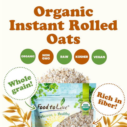 7 1 Food to Live Organic Instant Rolled Oats, Pounds - Ready in Minute Non-GMO Whole Grain Oatmeal. Good Source