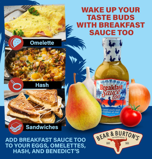 12 Oz Bear and Burton's Breakfast Sauce Too | A Medium Heat Sauce from the Makers of W Sauce | Fl