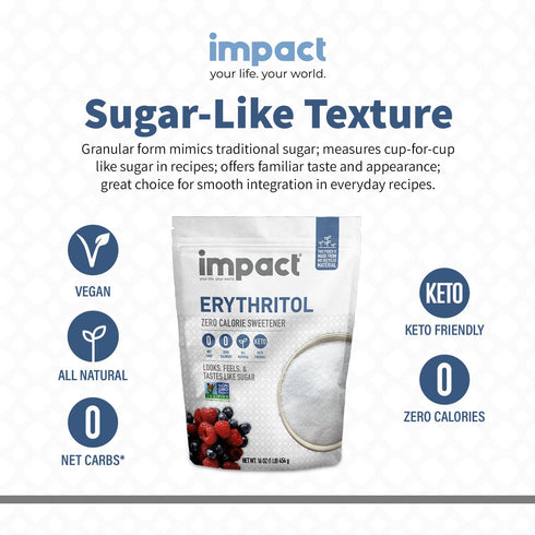 1lb Impact - Erythritol Granular Sweetener - Zero Calorie, Low Carb & Plant-Based, Label-Friendly, Looks & Tastes Like