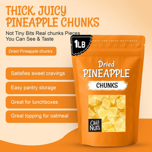1 lb Oh! Nuts Dried Pineapple Chunks - Dried Pineapple - Pineapple Dried Fruit - - Dehydrated Fruit with Less Sugar