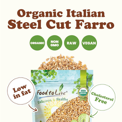 6 Food to Live Organic Italian Steel Cut Farro, Pounds Non-GMO, Cracked Pearled Wheat Grain, Non-Irradiated, Vegan