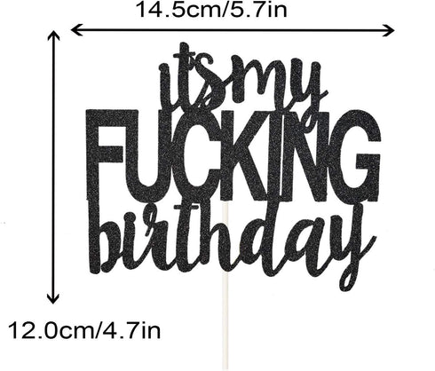 Funny Happy Birthday Cake Topper - It’s My Birthday Party Decorations