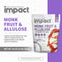 4lb Impact - Monk Fruit Allulose Sweetener, Crystallized Blend Sugar Substitute - Zero Calorie Low-Carb Essential
