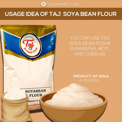 TAJ Gourmet Foods 2-Pounds TAJ Soya Bean Flour | Soy Bean Flour | All-Natural
