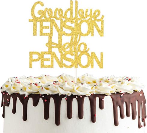 PHOHUI HAVE A NICE TIME Goodbye Tension Hello Pension Cake Topper - Double Sided Gold Glitter Happy Retirement Party