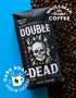12oz Raven's Brew Coffee High Caffeine Coffee Dark Roast Whole Bean Double Dead