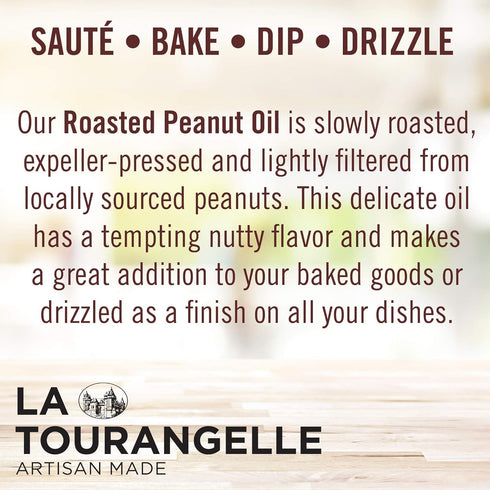 16.9 Oz La Tourangelle, Roasted Peanut Oil, Slow Roasted Expeller-Pressed for Rich Flavor, Perfect for Cooking