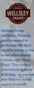 Wellsley Farms 40 Unsalted Almonds Dry Roasted, Ounce