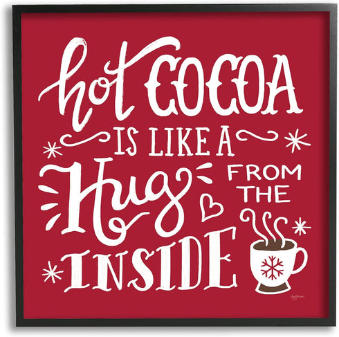Stupell Industries Hot Cocoa Hugs Phrase Chocolate Winter Beverage