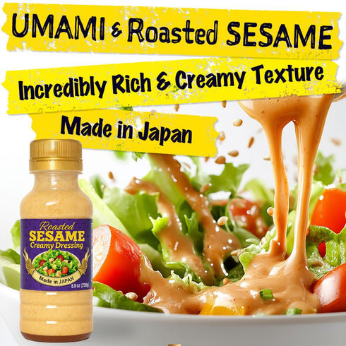 Store 51 0g 8.8 oz (250g) Japanese Roasted Sesame Dressing Low Calorie Only Calories per Serving, Saturated Fat, Creamy