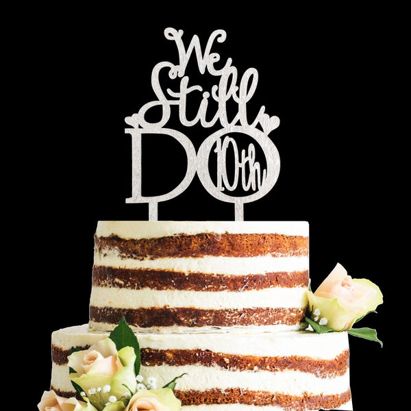 Acrylic Glitter We Still Do Hearts Cake Topper, 10th Vow Renewal or Wedding Anniversary (Silver, 10)