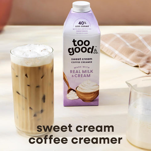 Good Brand 25.4 oz Too Good & Co. Sweet Cream Coffee Creamer, Flavored Creamer Made with Real Milk and Cream, Tastes