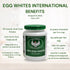 EGG WHITES INTERNATIONAL WWW.EGGWHITESINT.COM 100% 100% (1 Egg Whites International Pure Liquid Egg White Protein
