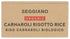 Seggiano 18 , Rice Carnaroli Risotto Organic, Ounce
