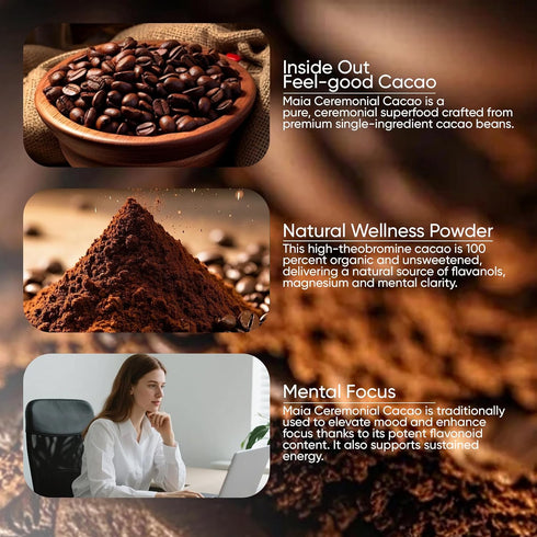 MAA Maia Ceremonial Cacao, Maia Cacao Powder Supplement with Flavanol, Theobromine, Magnesium & Flavonoids Blend