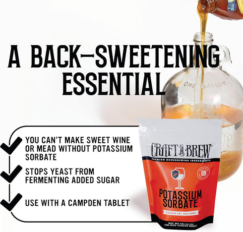 2oz 20+ Craft A Brew - Potassium Sorbate - - Food Grade Stabilizer for Wine, Cider, Mead - Backsweetening - Ingredients