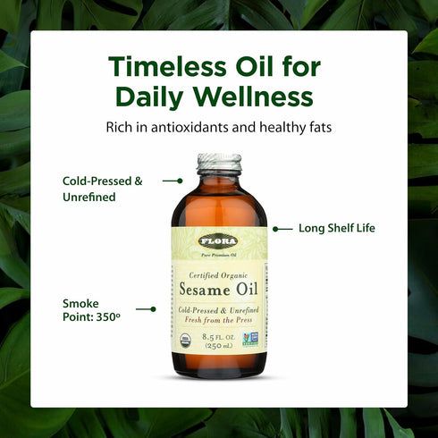 8.5 oz. Flora - Certified Organic Sesame Oil - Cold-Pressed Cooking Oil with Essential Fatty Acids - Vegan, Kosher
